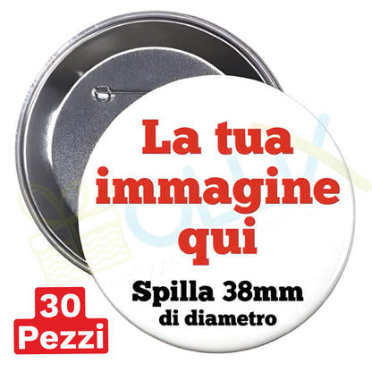 Spille spillette pins rotonde personalizzate con il vostro logo immagine testo diametro 38mm stampa su carta fotografica qualità HD