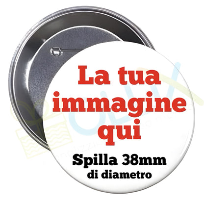 Spille spillette pins rotonde personalizzate con il vostro logo immagine testo diametro 38mm stampa su carta fotografica qualità HD